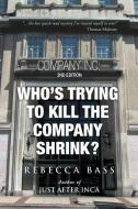 Company Inc di Rebecca Bass edito da Xlibris