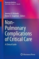 Non-Pulmonary Complications of Critical Care edito da Springer New York
