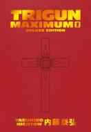 Trigun Maximum Deluxe Edition Volume 1 di Yasuhiro Nightow edito da DARK HORSE COMICS