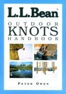The Book Of Sailing Knots di Peter Owen edito da Rowman & Littlefield