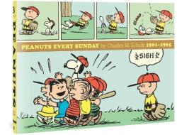 Peanuts Every Sunday 1961-1965 di Charles M. Schulz edito da FANTAGRAPHICS BOOKS