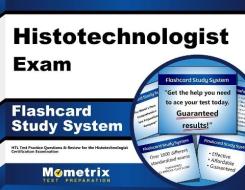 Histotechnologist Exam Flashcard Study System: Htl Test Practice Questions and Review for the Histotechnologist Certification Examination di Htl Exam Secrets Test Prep Team edito da Mometrix Media LLC