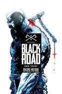 Black Road Volume 1: The Holy North di Brian Wood edito da Image Comics