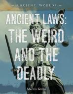 Ancient Laws: The Weird and the Deadly di Martin Gitlin edito da 45th Parallel Press