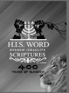 HEBREW ISRAELITE SCRIPTURES edito da Khai Yashua Press