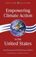 Resetting Our Future: Empowering Climate Action In The United States di Deb Morrison edito da John Hunt Publishing