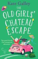 The Old Girls' Chateau Escape The Old Girls' Chateau Escape