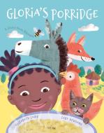 Gloria's Porridge di Elizabeth Laird edito da TINY OWL PUB