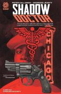 SHADOW DOCTOR di Peter Calloway edito da Aftershock Comics
