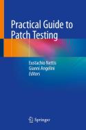 Practical Guide To Patch Testing edito da Springer Nature Switzerland Ag