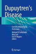 Dupuytren's Disease edito da Springer International Publishing