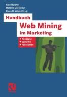 Handbuch Web Mining im Marketing edito da Vieweg+Teubner Verlag