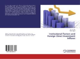 Institutional Factors and Foreign Direct Investment Inflows di Qurat Ul Ain, Tahir Yousaf edito da LAP LAMBERT Academic Publishing