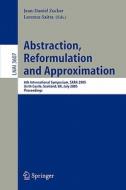 Abstraction, Reformulation and Approximation edito da Springer Berlin Heidelberg
