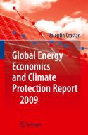 Global Energy Economics and Climate Protection Report 2009 di Valentin Crastan edito da Springer-Verlag GmbH