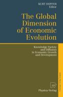 The Global Dimension of Economic Evolution edito da Physica-Verlag HD
