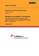 Uberblick Zum Auslander- Und Asylrecht di Tobias Von Arciszewski edito da Grin Publishing