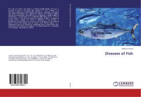 Diseases of Fish di Hussein Kaoud edito da LAP Lambert Academic Publishing