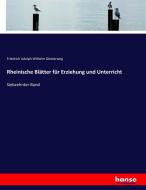 Rheinische Blätter für Erziehung und Unterricht di Friedrich Adolph Wilhelm Diesterweg edito da hansebooks