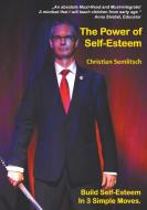 The Power of Self-Esteem di Christian Semlitsch edito da Books on Demand