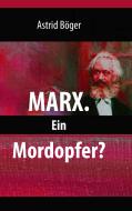 Marx. di Astrid Böger edito da Books on Demand
