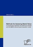 Methods for Assessing Brand Value di Tatiana Soto J. edito da Diplomica Verlag