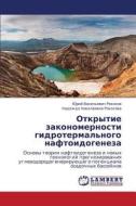 Otkrytie Zakonomernosti Gidrotermal'nogo Naftoidogeneza di Rokosov Yuriy Vasil'evich edito da Lap Lambert Academic Publishing