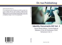Identity Documents Bill Vol. 3 di STEVEN PARKER edito da Dictus Publishing