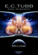 Earl Dumarest 28: Melome di E. C. Tubb edito da Atlantis Verlag