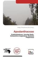 Apodanthaceae edito da Betascript Publishing