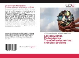 Los proyectos Pedagógicos Transversales en las ciencias sociales di Humberto Gallego Gómez, Diana Rocío Beltrán Hoyos edito da EAE