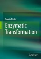 Enzymatic Transformation di Soundar Divakar edito da Springer-Verlag GmbH