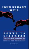 Sobre La Libertad di John Stuart Mill edito da MALPASO EDIT