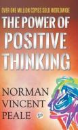 The Power of Positive Thinking di Norman Vincent Peale edito da General Press
