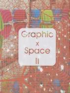 Graphic X Space II di Zheng Caiyun edito da Artpower International