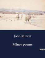 Minor poems di John Milton edito da Culturea
