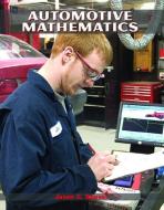 Automotive Mathematics di Jason C. Rouvel edito da Pearson Education (US)