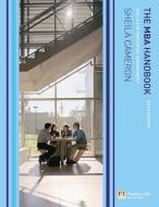 The MBA Handbook: Skills for Mastering Management di Sheila Cameron edito da FT Press