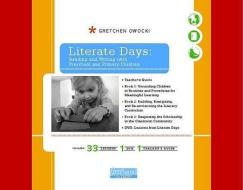 Literate Days: Reading and Writing with Preschool and Primary Children [With DVD] di Gretchen Owocki edito da Firsthand Books