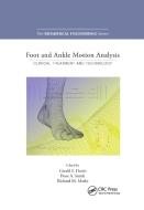 Foot and Ankle Motion Analysis di Gerald F. Harris, Peter A. Smith edito da Taylor & Francis Ltd
