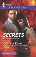 Secrets di Cynthia Eden edito da Harlequin