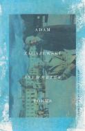 Asymmetry: Poems di Adam Zagajewski edito da FARRAR STRAUSS & GIROUX
