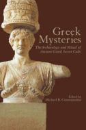 Greek Mysteries di Michael B. Cosmopoulos edito da Routledge