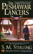 The Peshawar Lancers di S. M. Stirling edito da ROC BOOKS