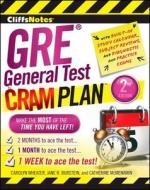 Cliffsnotes GRE General Test Cram Plan 2nd Edition di Jane R. Burstein, Catherine McMenamin, Carolyn C. Wheater edito da CLIFFS NOTES