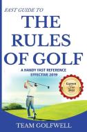 Fast Guide to the Rules of Golf di Team Golfwell edito da Pacific Trust Holdings NZ Ltd.