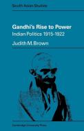 Gandhi's Rise to Power di Judith M. Brown edito da Cambridge University Press