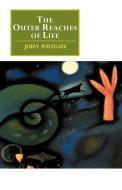 The Outer Reaches of Life di John Postgate, Postgate edito da Cambridge University Press
