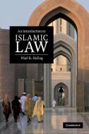 An Introduction to Islamic Law di Wael B. Hallaq edito da Cambridge University Press