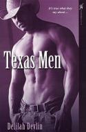 Texas Men di Delilah Devlin edito da Kensington Publishing